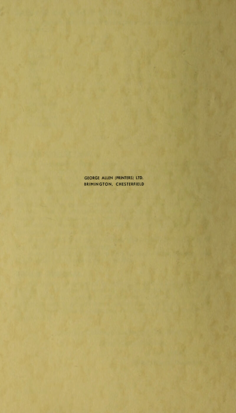 GEORGE ALIEN (PRINTERS) LTD. BRIMINGTON, CHESTERFIELD