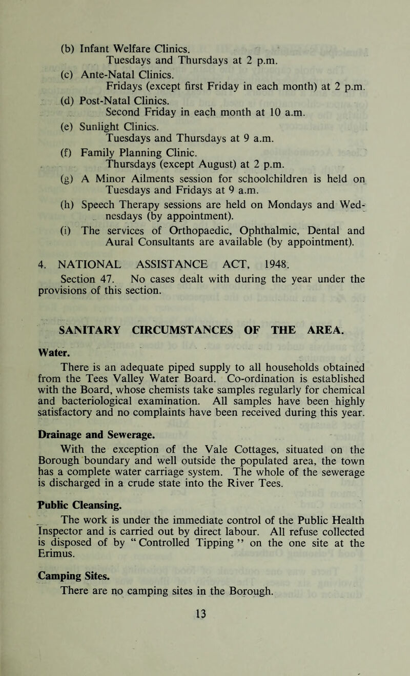 Sanitary Conveniences. Number of privies, moveable receptacles . 4 Number of fresh water closets . 6865 Number of ashbins . 7678 Offensive Trades. There are no offensive trades carried on within the Borough. Common Lodging Houses. There are no Common Lodging Houses in the Borough. Slaughterhouses. Number licensed . 1 DISEASES OF ANIMALS ACT, 1950 Routine inspections were carried out for the purpose of enforcement of the provisions of the Act, and Orders made there¬ under. The Area remained free from notifiable diseases. INSPECTION AND SUPERVISION OF FOOD. (a) Milk Supply. By virtue of The Milk (Special Designations) (Specified Areas) Order, 1954, the use of a Special Designation has been obligatory for the purpose of all sales of milk by retail in the Borough since 1st April, 1954. Particulars of registrations made and licenses issued are as follows. The Milk and Daries Regulations, 1949-1954: — Number of registered distributors operating from : — (a) Dairies in the Borough . 2 (b) Dairy Farms in the Borough . 1 (c) Shops in the Borough . 70 (d) Premises outside the Borough . 2 The Milk (Special Designation) Regulations, 1949-1954: — Number of licenses, including supplementary licenses, issued in respect of : — (a) Tuberculin Tested Milk ... ... ... 14 (b) Pasteurised Milk ... ... ... ... 48 (c) Sterilised Milk .54