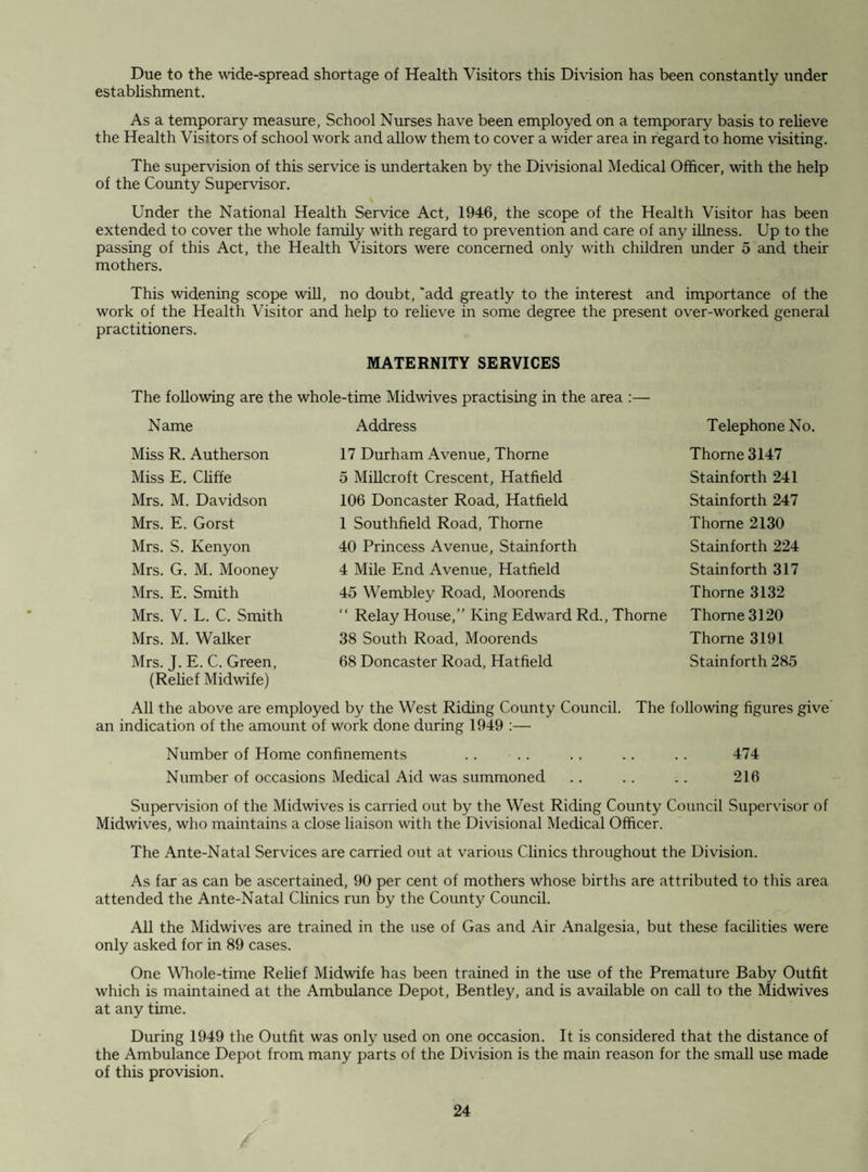 THORNE RURAL DISTRICT COUNCIL ANNUAL REPORT of the MEDICAL OFFICER OF HEALTH for 1949 By G. HIGGINS, B.Sc., M.B., Ch.B., D.P.H.