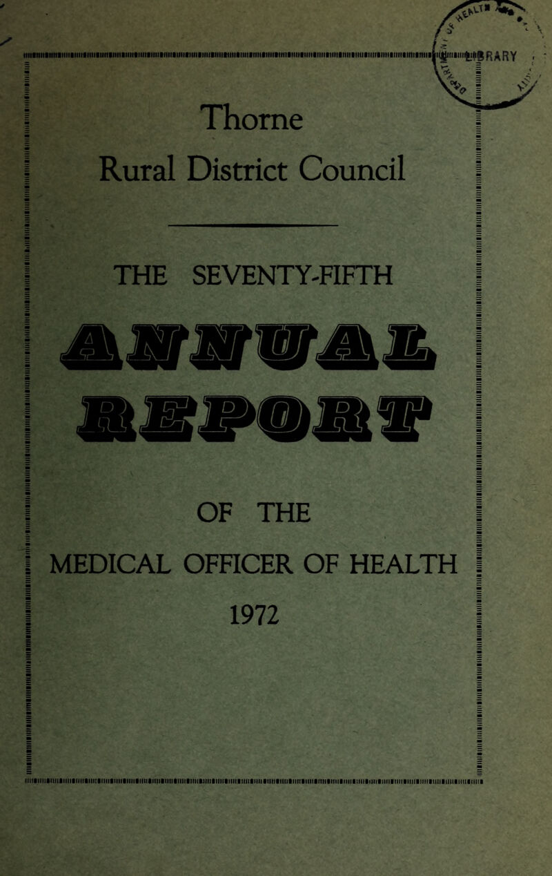 iiiii!iii»iiiiiiiiiiiiiiiiiiiiMiiii(iiiiiiiiiiiiiiiii«iiiiiiiriiiiiiiiii,ltriiiHiiiiiiiiiii(iiiiiiiiiiiiiMiiiiiiiiiiiitiiiiiiiiiiii«iiiriiiiiiiiiiliiMiiiiiiiiiiiiiiii|iiiiiiiiiiiiiiiiiii*tiiiiiiiiiiiiiiiiriiiililiiiiiiiiniiJmiimiiiiiiiniliiiuiiiiiiiiiiiniiiuinmin OF THE | MEDICAL OFFICER OF HEALTH I m 1972 I