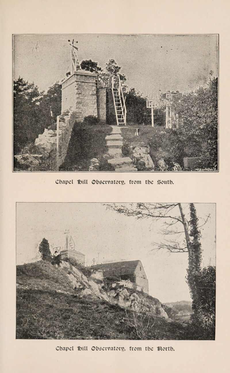 Cbapel Ibtll ©baervatorp, from tbe Soutb. Cbapel IbUl ©baervatorp, from tbe IRortb