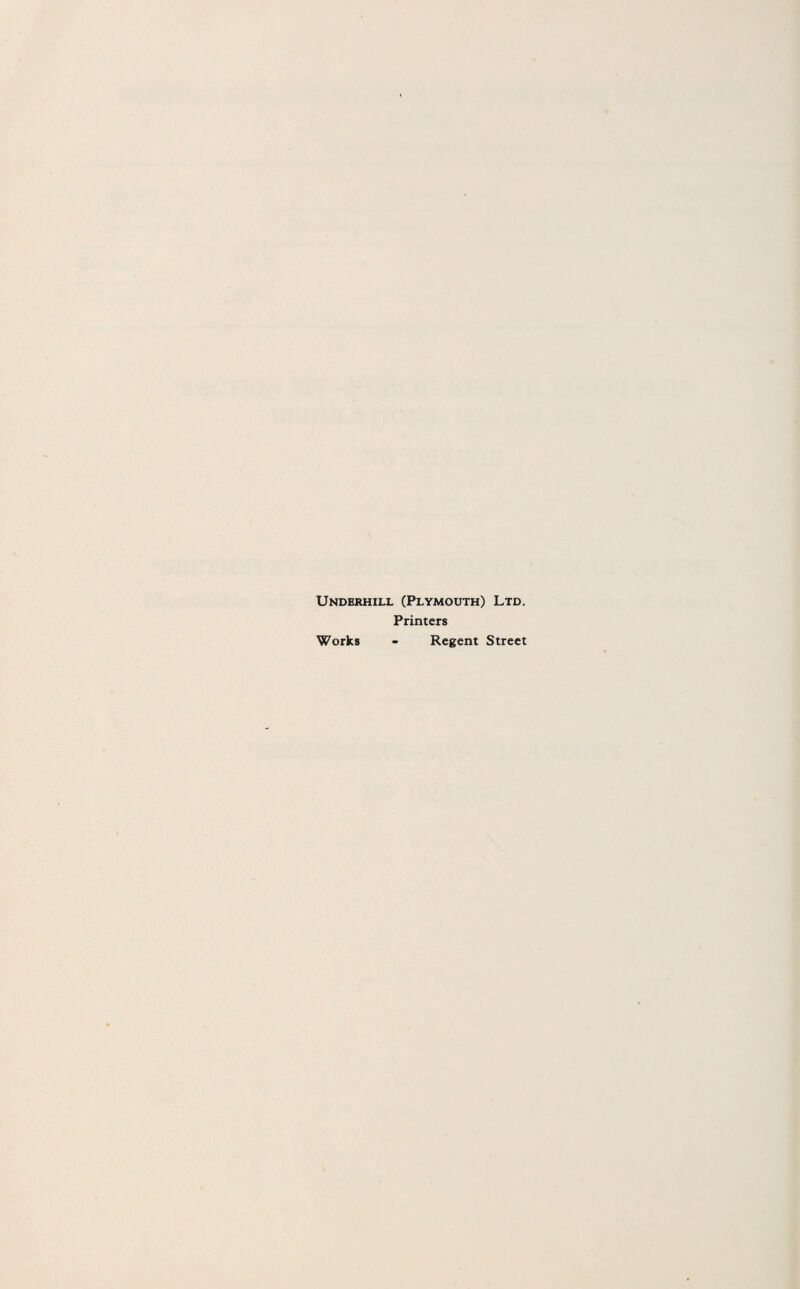 Underhill (Plymouth) Ltd. Printers Regent Street Works