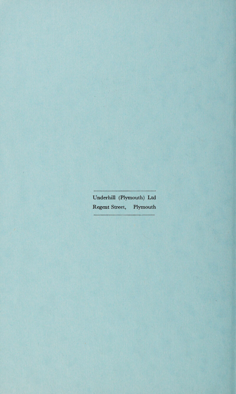 Underhill (Plymouth) Ltd Regent Street, Plymouth