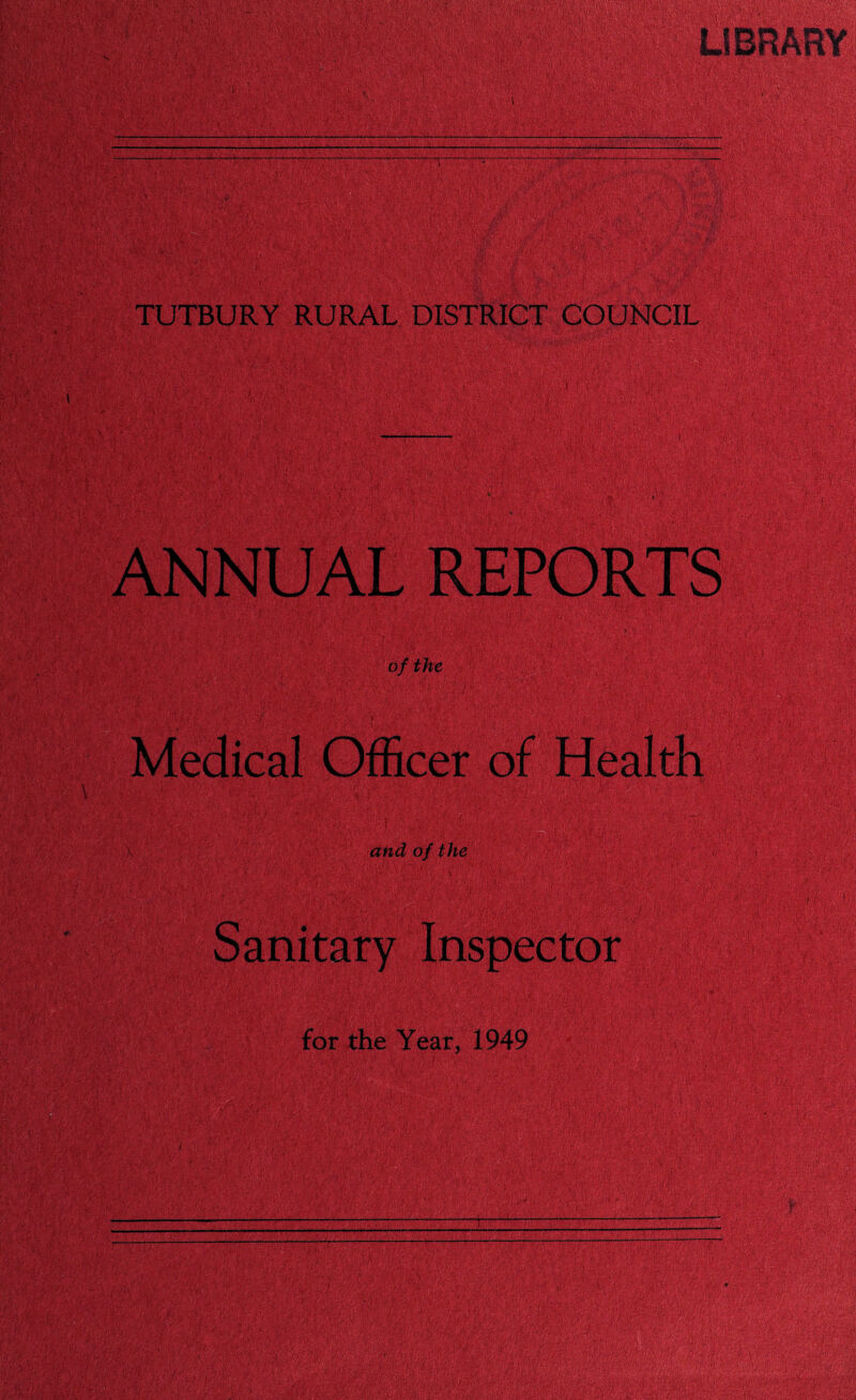 LIBRARY TUTBURY RURAL DISTRICT COUNCIL M/l AS':'V'■:iA^f;;U'-v■; ylffi.■. i* for the Year, 1949