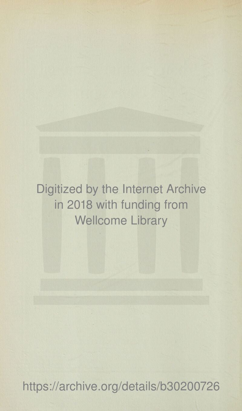 X v. Digitized by the Internet Archive in 2018 with funding from Wellcome Library https://archive.org/details/b30200726