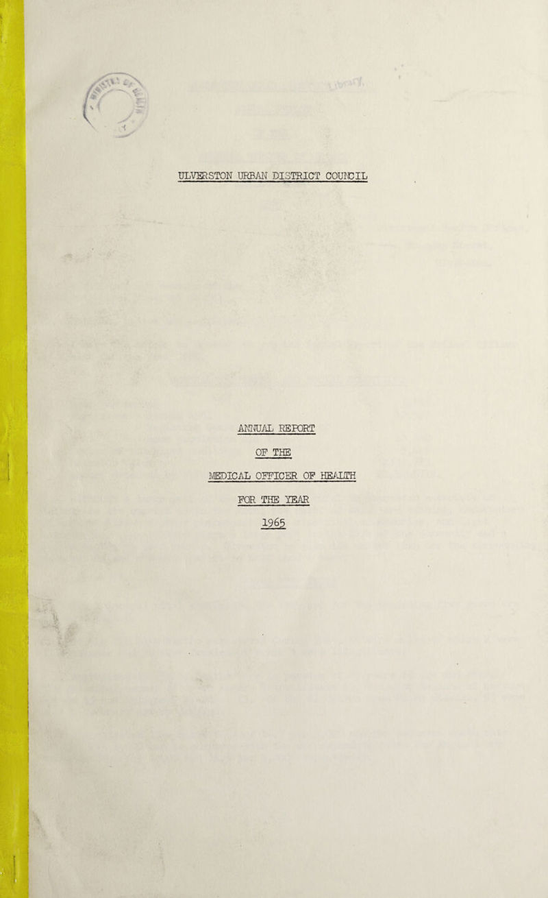 ANNUAL REPORT OF THE MEDICAL OFFICER OF HEALTH FOR THE YEAR 1963