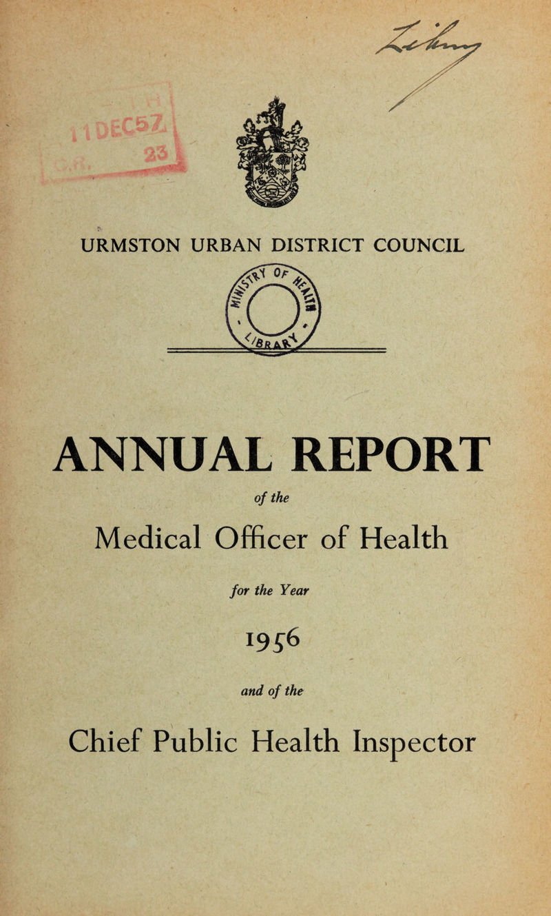 ANNUAL REPORT of the Medical Officer of Health for the Year 1956 i and of the