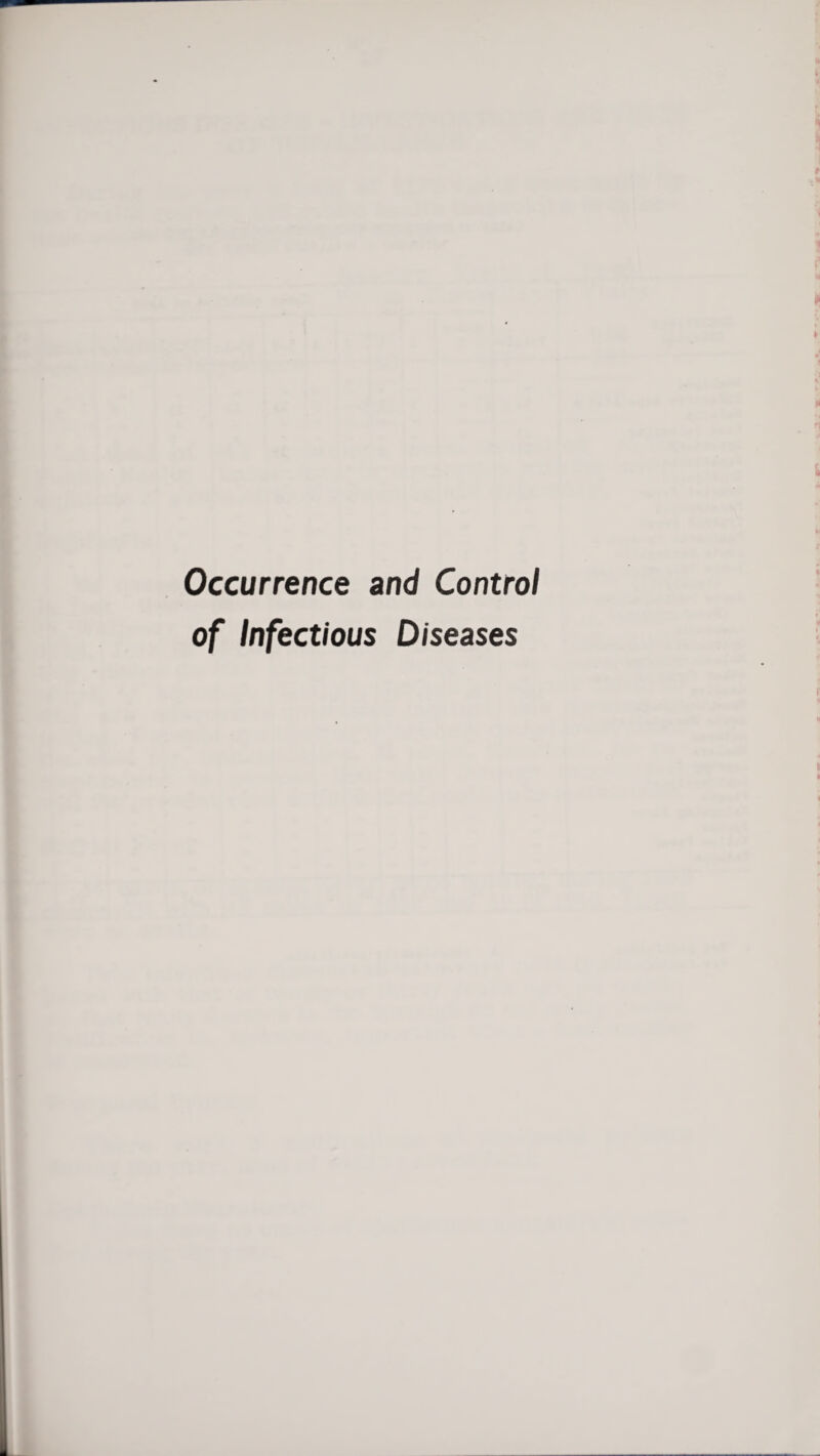 Occurrence and Control of Infectious Diseases