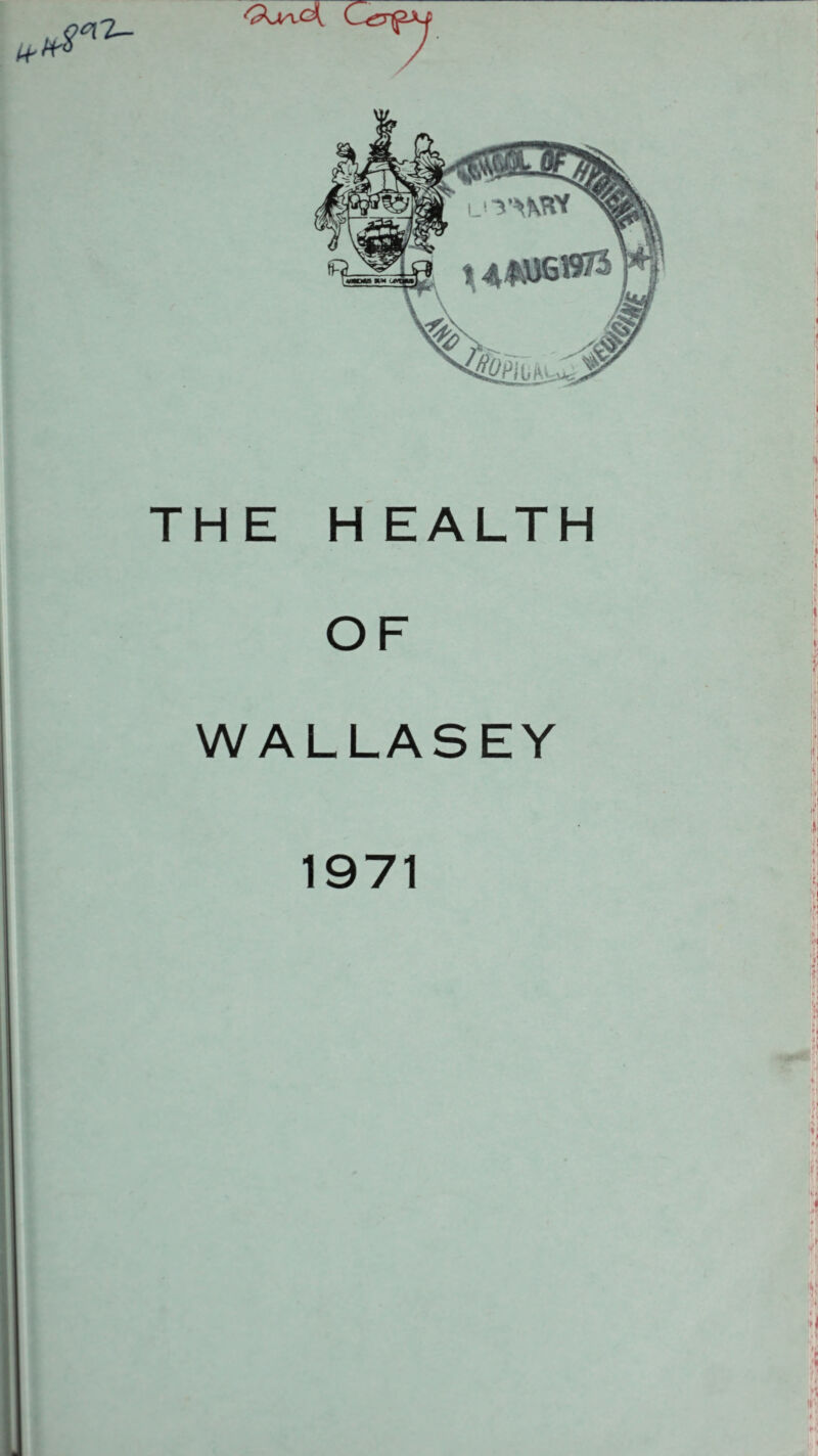 THE HEALTH OF WALLASEY 1971