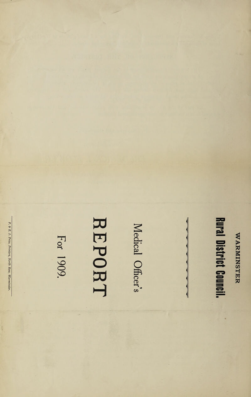 F. & E. J, Price, Printers, North Row, Warminster. o to s W a. w ►-1 VsO Q o o • O H) H > W S HH CO W