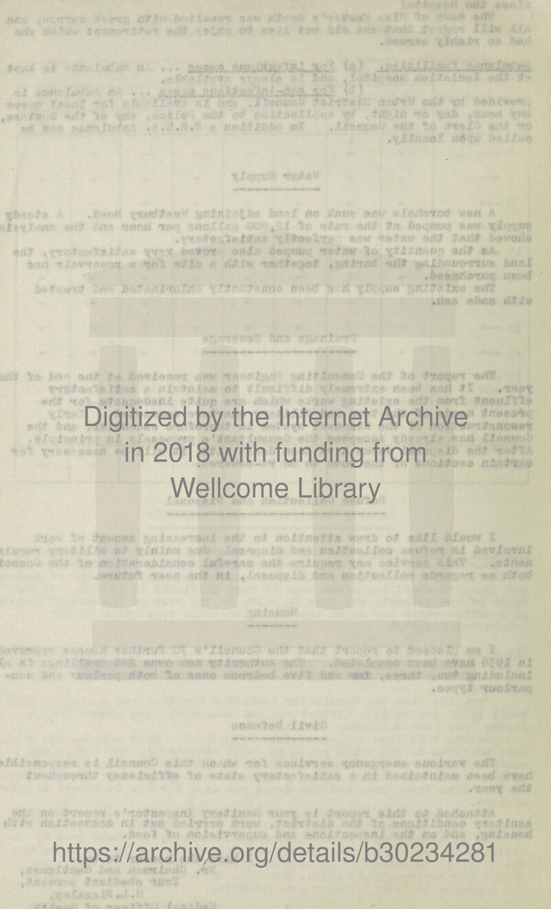 Wellcome Library https://archiye.org/details/b30234281