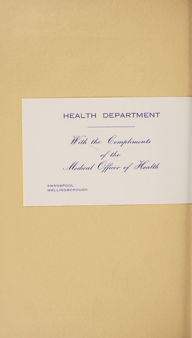 HEALTH DEPARTMENT SWANSPOOL WELLINGBOROUGH