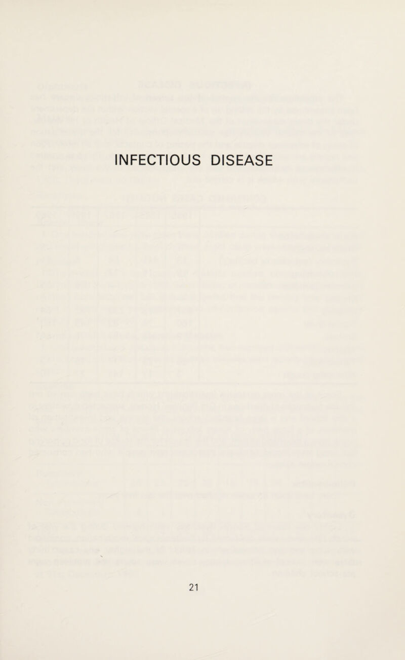 INFECTIOUS DISEASE