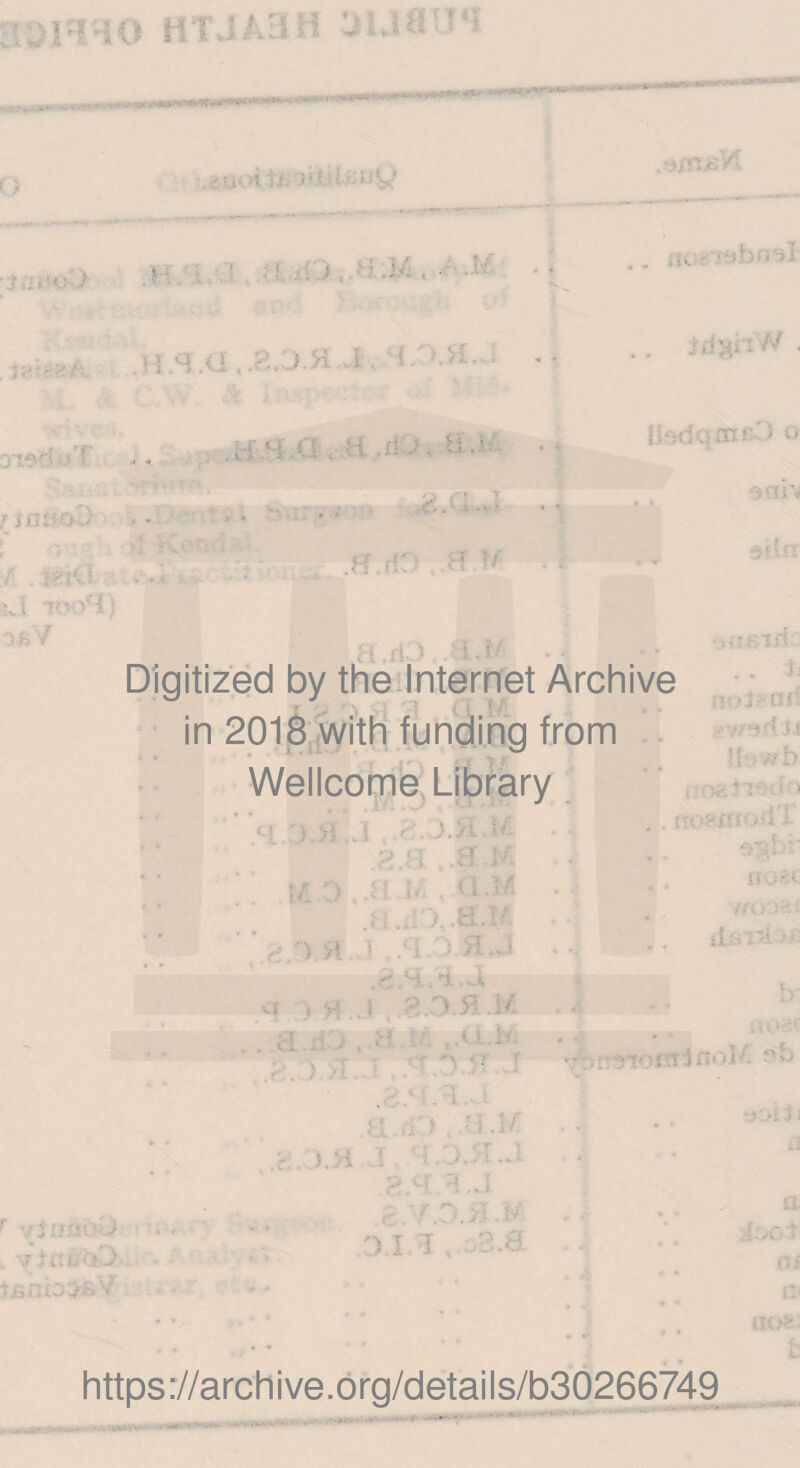 HTJ A.3H 'JiAtt TT«1 ( ) •• ••.»< >i, ■. is.^j. wy ■ . ( , * ‘ : ’ ' ' ■ ■•' - .oxjusVI H.qx! -.iV.).K i l 37£'-> ■ >' f : HUioC) / . m‘A X i r1 •' •'; OfiV .H-'i.a , H ,4-X H.i/- A •  J]‘>dq«ic3 o ■vm'sM sin H.di i -1 / Digitized by the Internet Archive in 2018 with funding from Wellcome Library ') T j 1 •' 2.,y ,.8 . &£ O if. -1 ■ ■ ■ -: .5 .i > H - i'STft - . !:»J •-15 ? > >f( 3 1 ir>wb . - V: * : > ,1 m^xrs .*i i- n d rA ■ '• M M ■■ , I ,;n.a.1/. a .40 , a .K. ; /* r .. tno’’1 •• aO M 38/ i . g.q i.j • i..: - o.i t t ..3.S '■-OJ.Xifi' 8 b v'jiii isirit3j£‘ V aoe https://archive.org/details/b30266749 nffclRjmMP ■