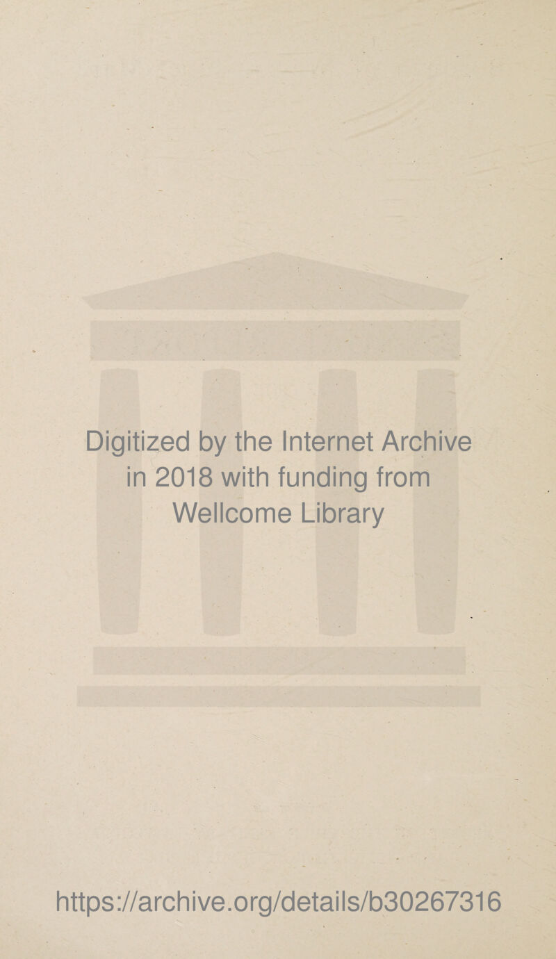 in 2018 with funding from Wellcome Library https://archive.org/details/b30267316