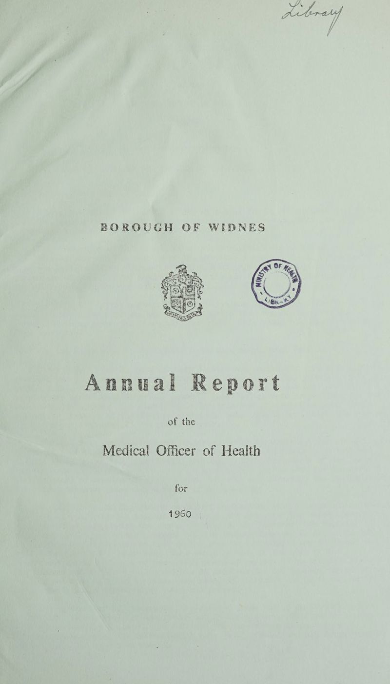 of the Medical Officer of Health for i960