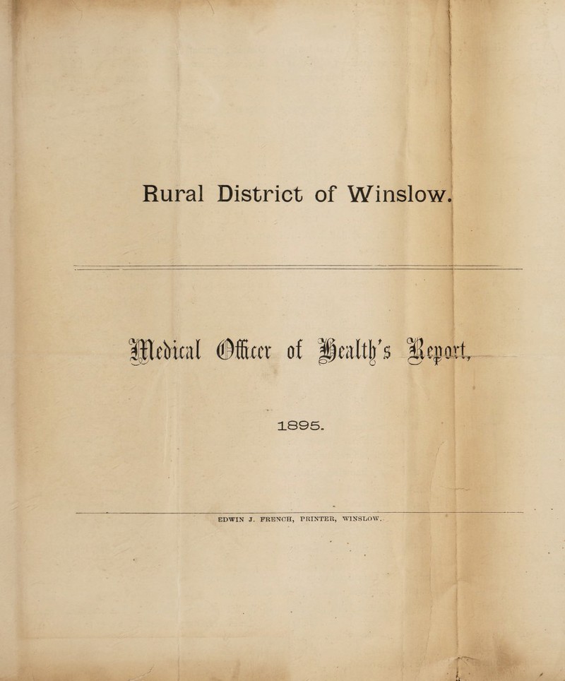 Rural District of Winslow. 1895. EDWIN J. FRENCH, PRINTER, WINSEOW.