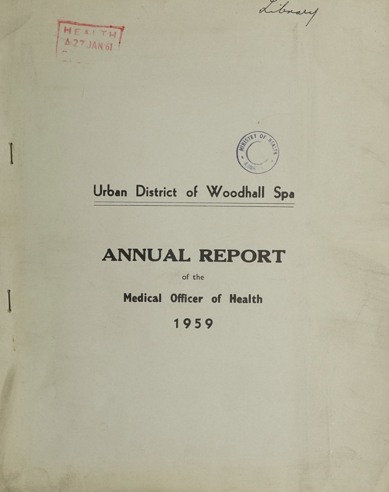 Urban District of Woodhall Spa ANNUAL REPORT of the Medical Officer of Health