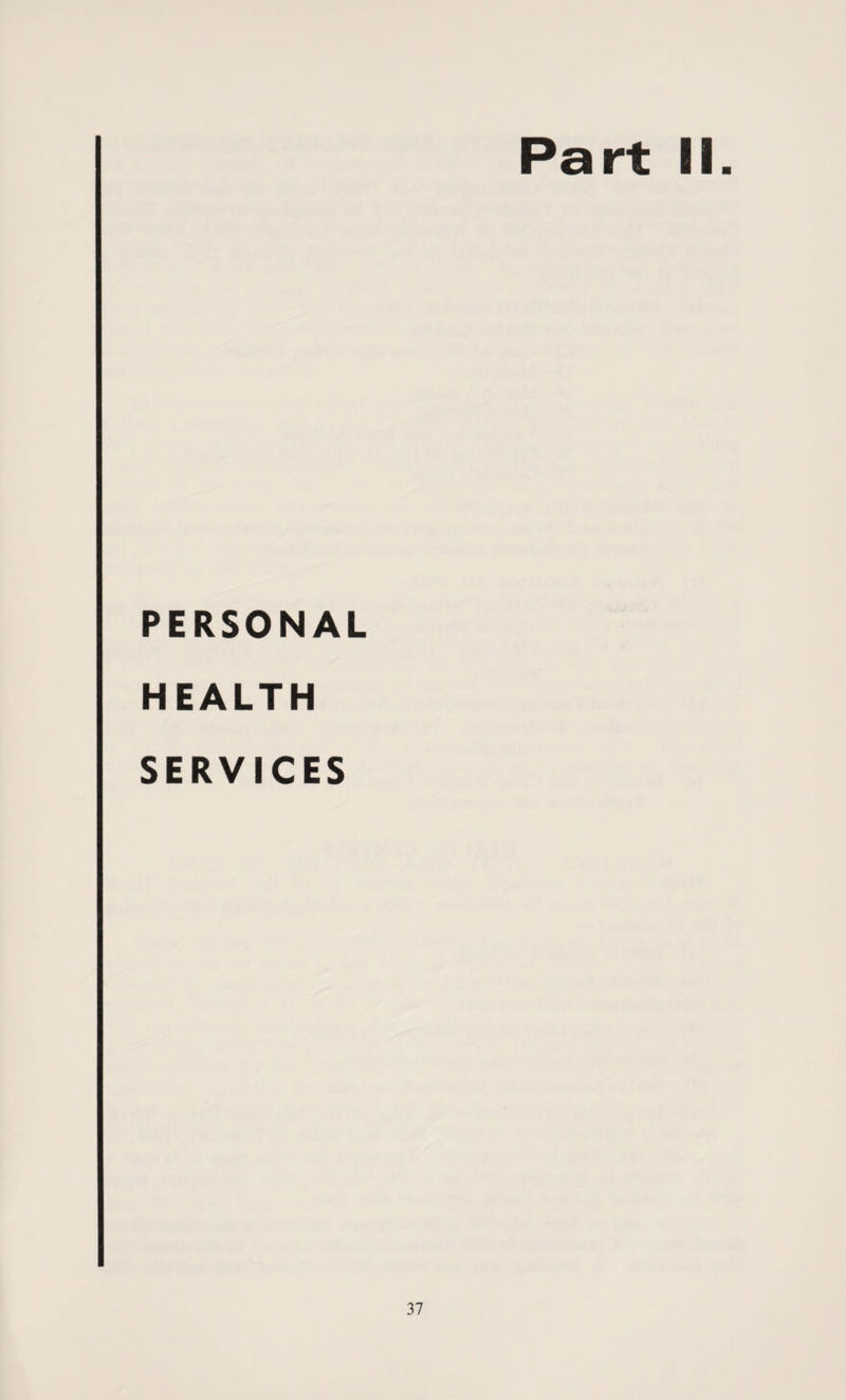 Part II PERSONAL HEALTH SERVICES