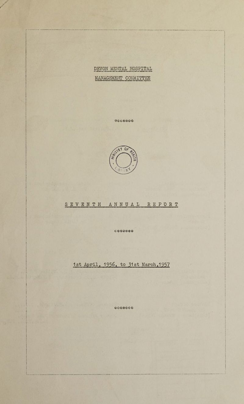 MANAGEMENT COMMITTEE i SF ES aR is Ne aie 1st April, 1956, to 31st March ,1957 BS SS aS A SS