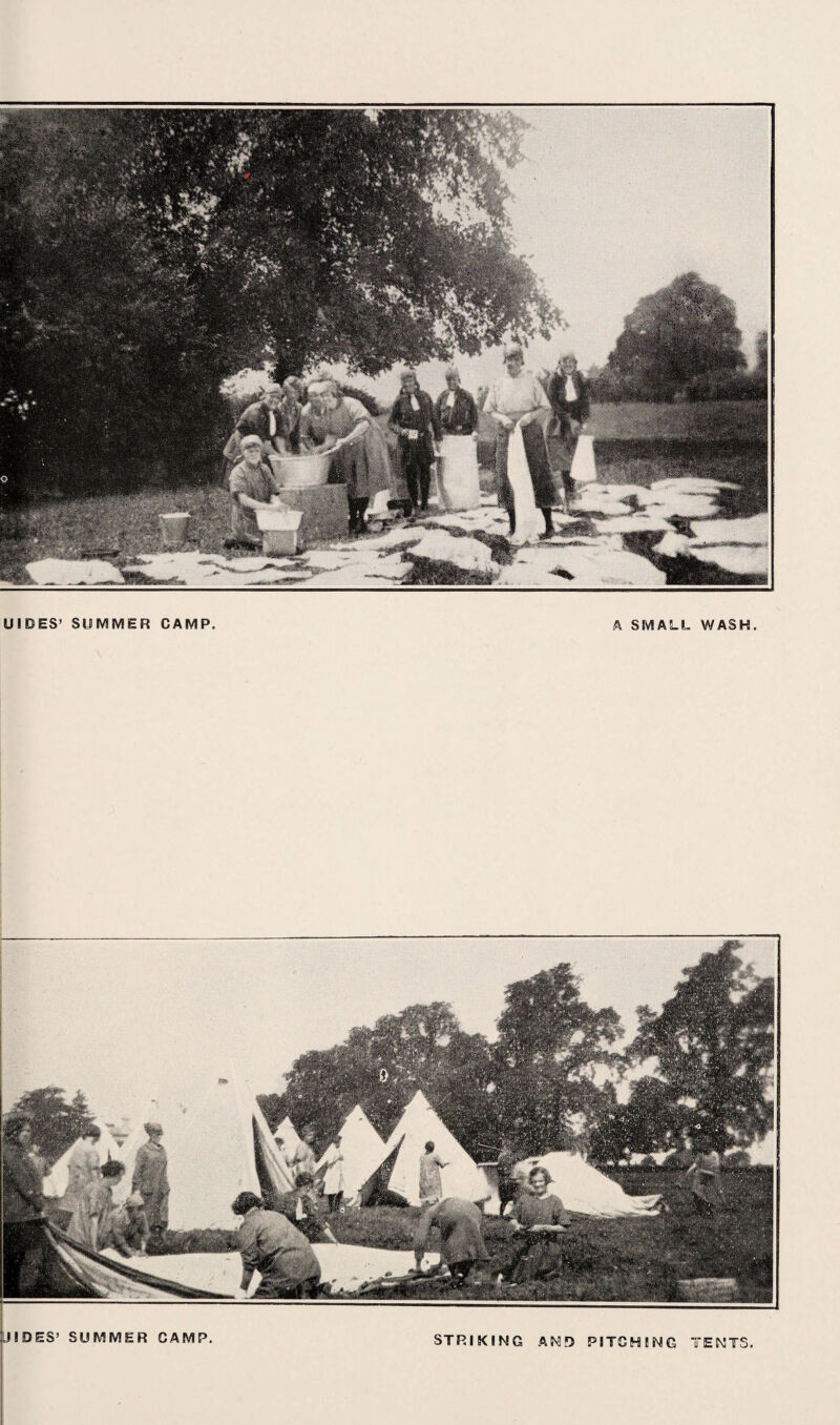 U1DES’ SUMMER GAMP. A SMALL WASH. JIDES’ SUMMER CAMP. STRIKING AND PITCHING TENTS.