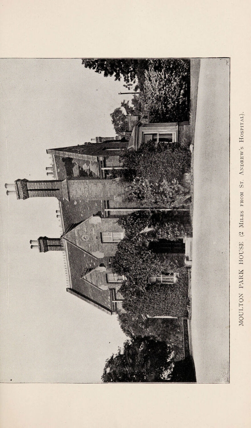 MOULTON PARK HOUSE (2 Miles from St. Andrew’s Hospital),