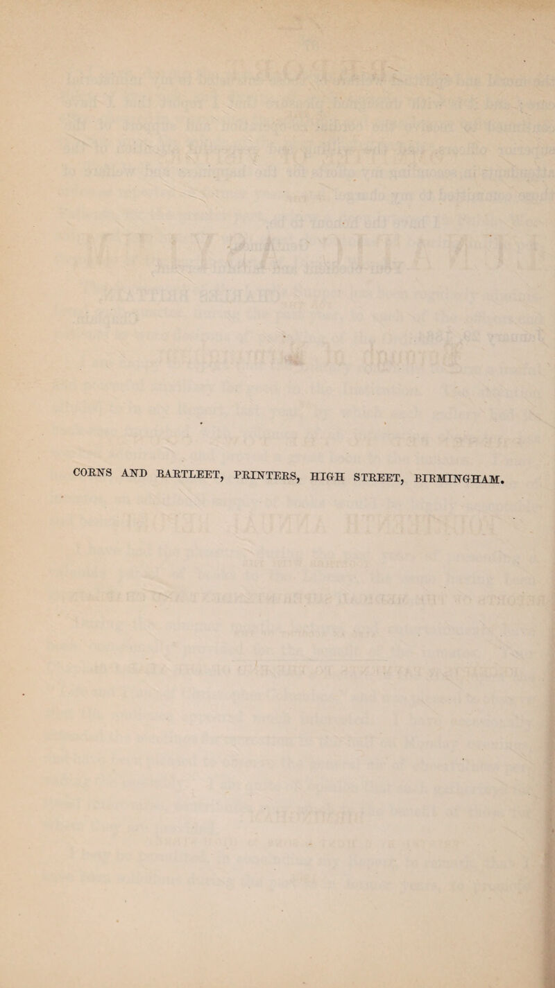 CORNS AND BARTLEET, PRINTERS, HIGH STREET, BIRMINGHAM.