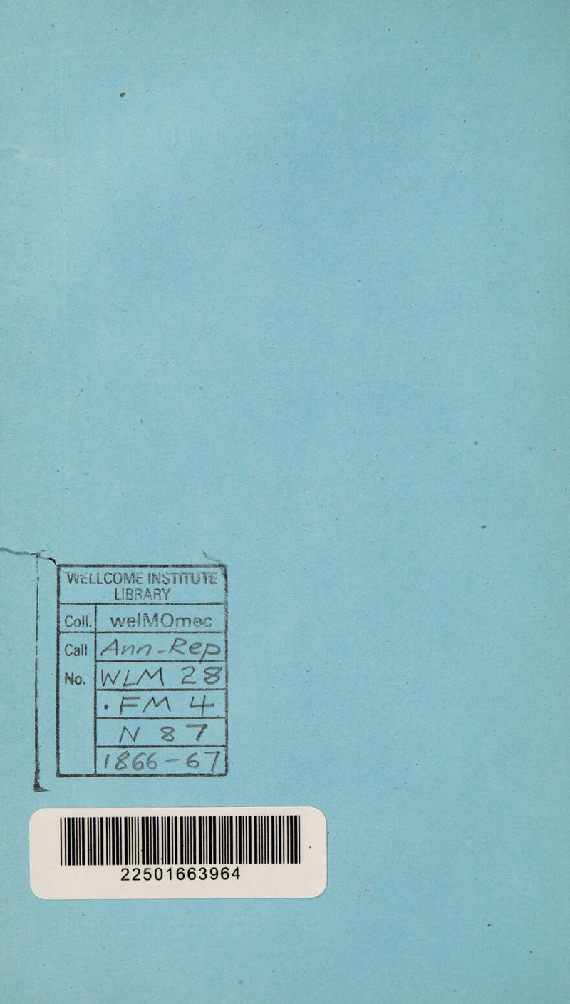 feLLCOMc INSTITUTE 1 LIBRARY j Coil. Calf No. W LfA £ S . P/V\ Lfm, N 8 / / ^66 - 6 / 22501663964