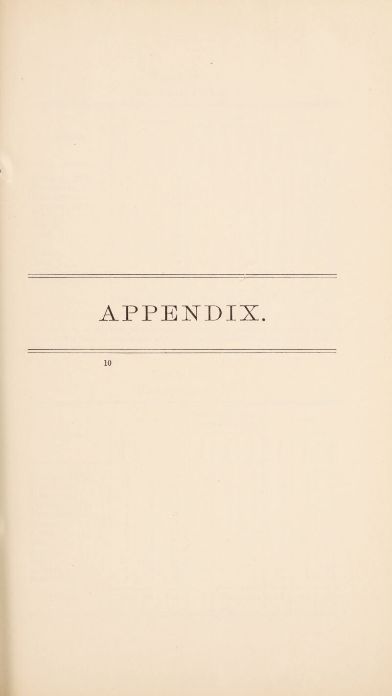 APPENDIX. 10