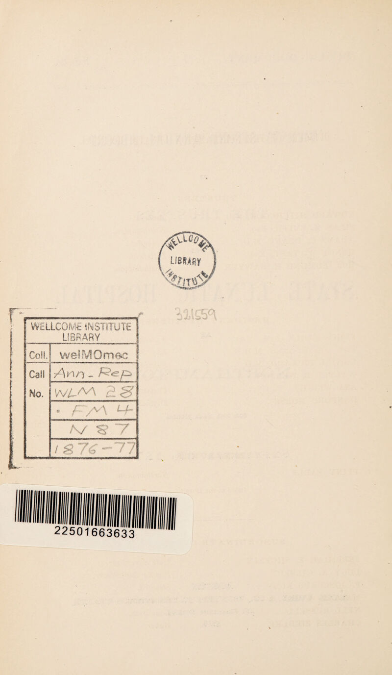 fr mLLCOfVE INSTITUTE } LIBRARY Coil we! MG rose 1 Call ——- - -r - - - , - . -Av^n No. wl^a 2 <? • f - /A LA /v ^ ~7 / g 76' -77