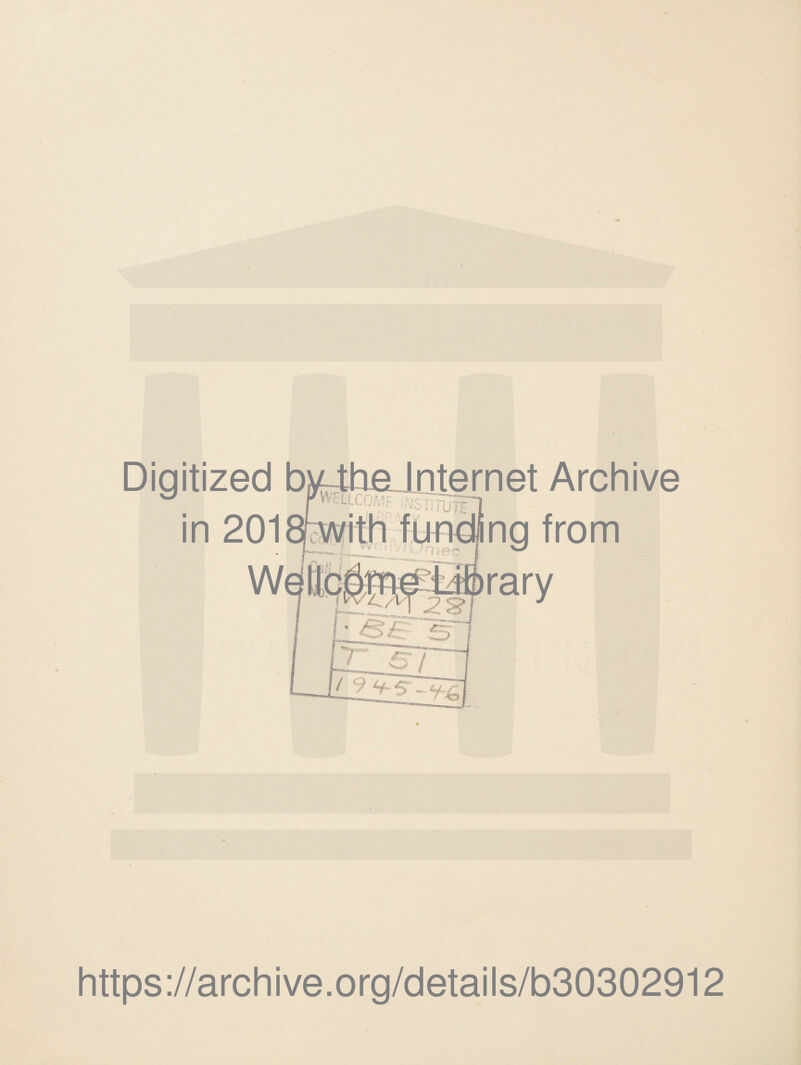 Digitized by the. Internet Archive in 201 ng from https://archive.org/details/b30302912