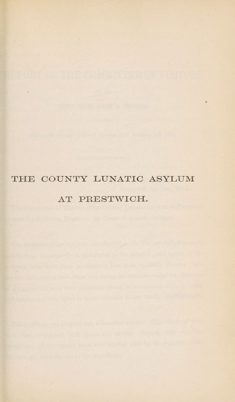 THE COUNTY LUNATIC ASYLUM AT PRESTWICK.