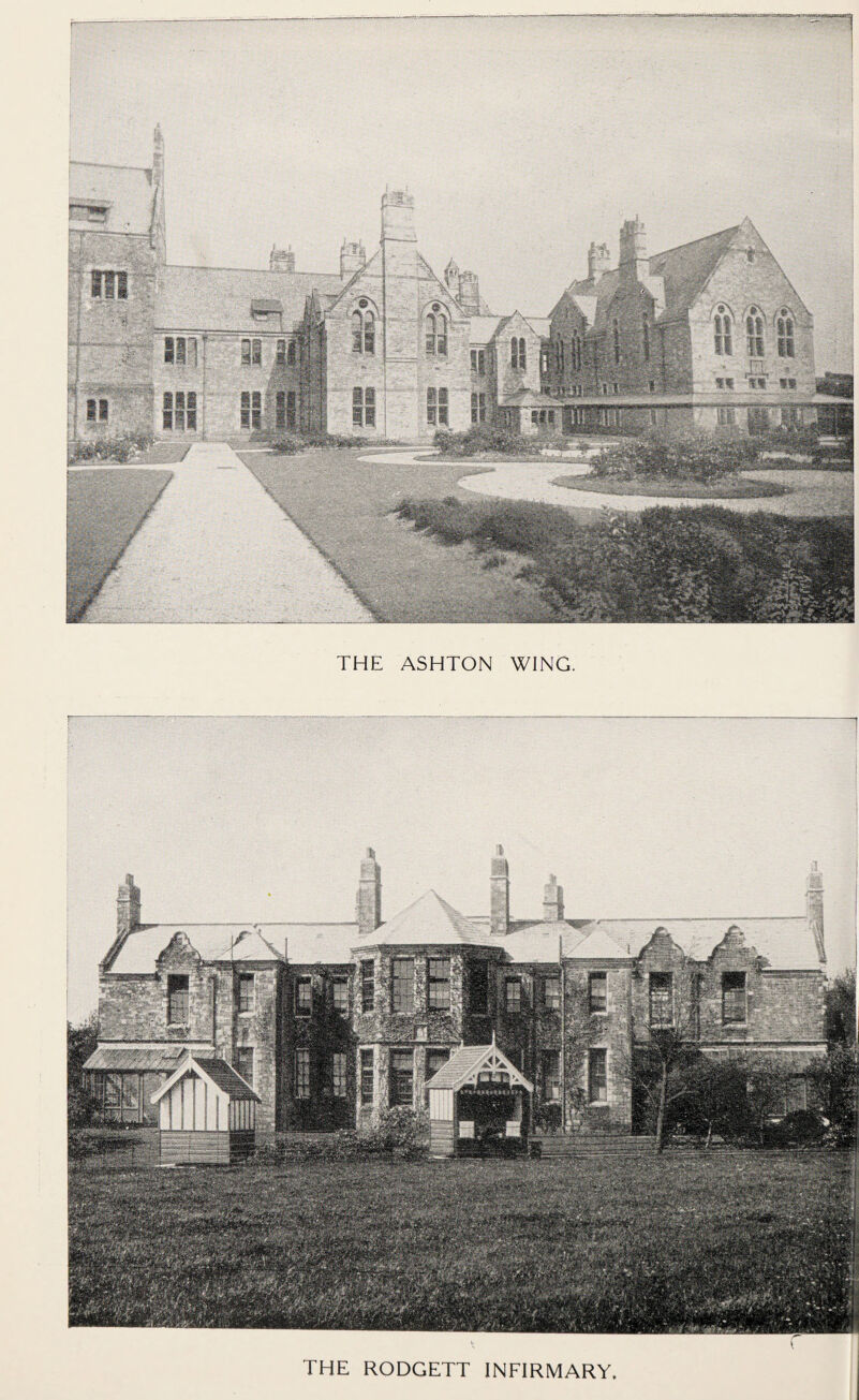 THE ASHTON WING. THE RODGETT INFIRMARY