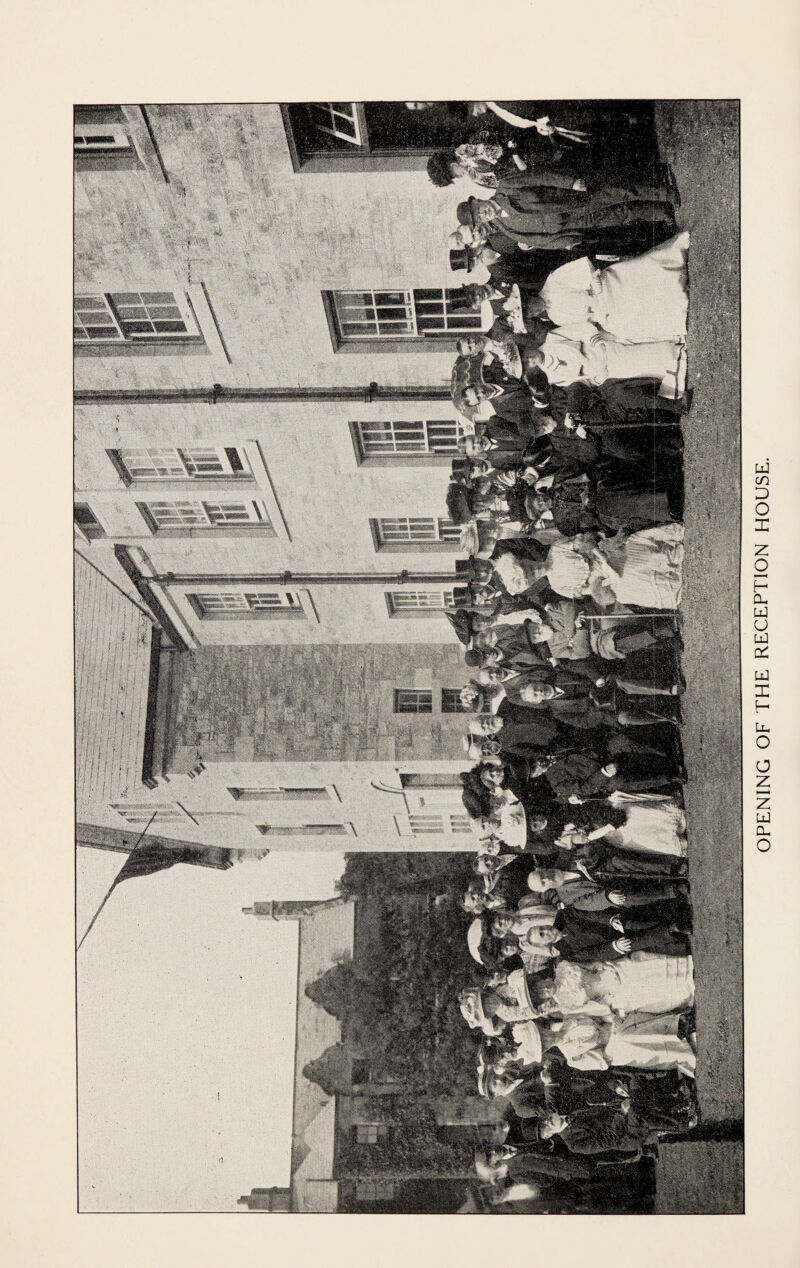 OPENING OF THE RECEPTION HOUSE.
