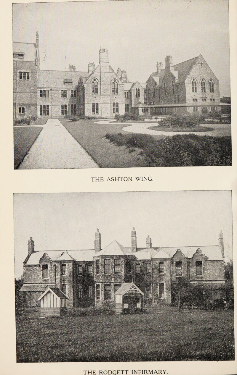 THE ASHTON WING. THE RODGETT INFIRMARY