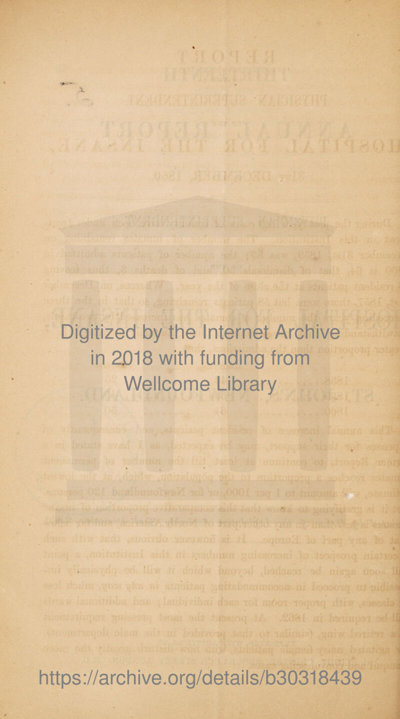 Digitized by the Internet Archive in 2018 with funding from Wellcome Library https://archive.org/details/b30318439