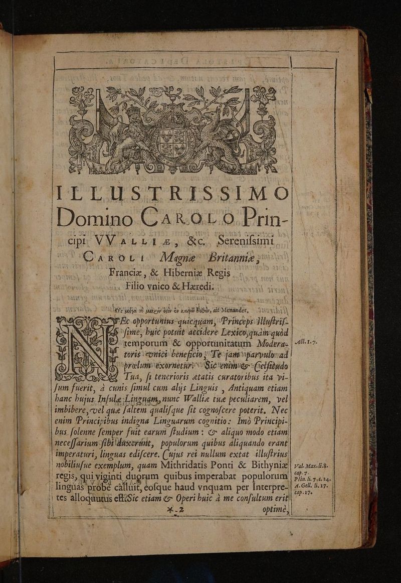 ————————————MÓ omm , | Ofe £s, TO M Tua, D (AE ? E Co e» Mu Wie 3 OO A C» ewe BEIM n b : TEN ^ Eod PD | d:ib v | AEN L] ES « ó:3i | 4 JN A rH D - / j^ e e aca a 4 E. |47.: 0 Lc  -* - * gie eda i i a e S ai Magne britannte ; pes &amp;eiy 6 yaupà) Bogev, ait Menander, us Í f tenerioris etatis curatoribus ita yi-! cap. 7. Cap . 17» Nj ROIA 5o USE LU Om C3