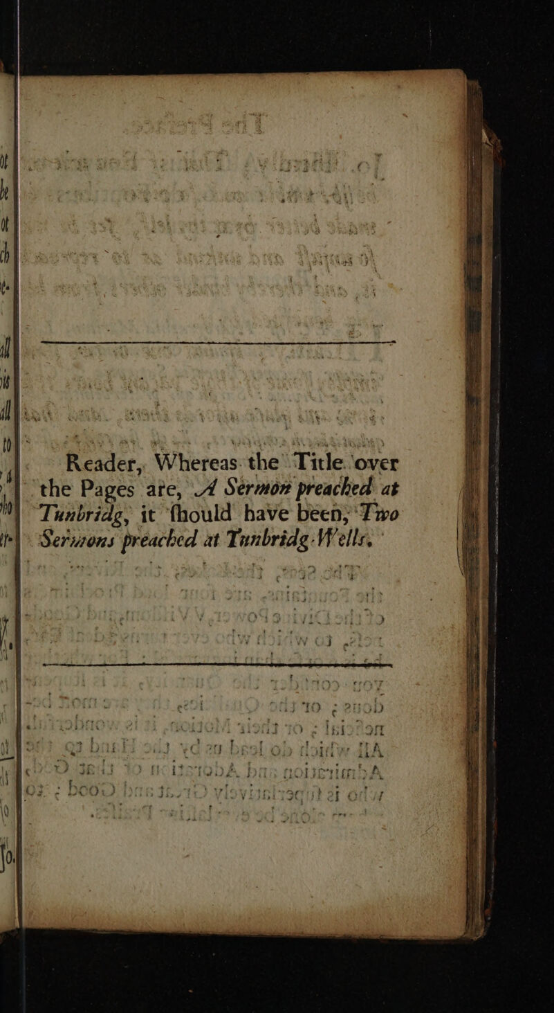 | Tunbridg, it fhould have been; Tio | Seriwwons preached at Tanbridg Wells,