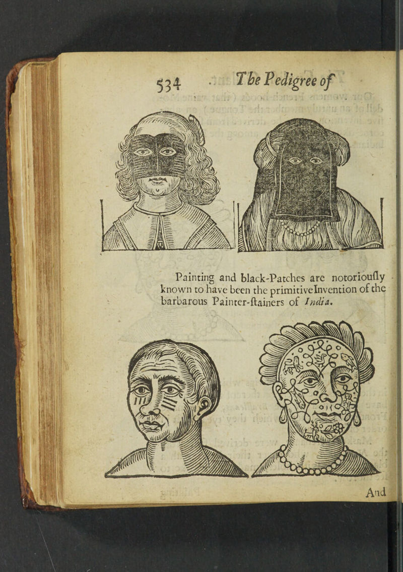 Painting and black-Patches are notorioufly • known to have been the primitivelnvention of the barbarous Painter-ftainers of India, And