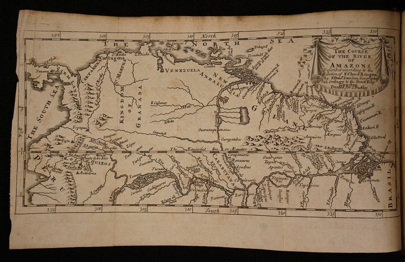 North zmsmmz-auiiMiiirrr^ .Timmanmaar'^ The Course ^ SoE the River W oE K Am azons A ) efinbed according to the. '/A [elation of J?:Chr. d'A- cuLcrna/i by . 2IlaasT£ anTon &coorayJie^[ cna Co mono Sfn primary to the frenetijOuiy 'sanar >. odronus as (juaranay Jianiey CleDTori Ciirupatalas J&Halli O Acfosllios VlXo Larapanaaris oltanaeurus areas Unind umirXif oytnarn \nizuaris ow forv*#\ IHUIltHMUJI ii I'minunw \Q? aaanr 300 brbjiikihe -Tupaimmaia jummsi K ?>°5 ~ —muaiiML —z;  BHimuTumr T h X P%4 i fy& Ifll'l I fflflM ■■HBB immirn uni mm 'IfllHIlHMI! South 31$ m\muhi tltilltUUMlijll ■miimimin-'-iimimii 330