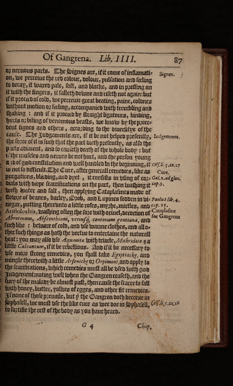                        Of G angrena, Lib. I PHIL. = ne ru | to _ hae The Hi it ng oe the ve e Signe | se; ith the fi are D colo S are, tft tit 8; Wwithe tebote ts, tf oil, at UL; p eof tn x. bout rcoiD allett 10 bla wilatio flamati thaki ;oftts » Wuepe Dolun tke, an aL and f¢ Ms +t ing : 1102 feel reeiu eandri din eclin Sign a ve at if j el tre scaly may selina are es; 3 | cit fier wig of proce mpant ng, pat aati: | : | the fo2 be x bers beatt yt lig embli cs , Dee an orp , actording toe I omar nk i 1 the abiacent, fuch th ive are, 2 to from by ‘mae Paiotuanco ano eat tbsnot geo pe a . is not ~~ conttit or be y Death patent, ate ) purgati ficult fionand nothut, the bob R, as all Up tad G M4 t &lt; ak oy sic r ¢ ti | Se sea : ay of beane fait 5 th Ns epnataa's . edics “ee cel. Ui Arid » puttin 8, barle enapplyt he part ideeatees: i § 08 f a olochi g thereb y, Drab vine Cata then os of c02- tee 7 ee orf oute ia, Wwatht ntoalit » and aplat athinc it Gel.z.ad ' the ike ¢ bfcin enth rofes ines fo ade oO : s paper luch + betvace thinta, v eine with oben , beat: Ching of col, thf 4, ith ort smirtle te Paulus li , yas sonata hath the and ibis tore a8 1eL deco sea cap sa lib, 4. f Cal mney e a genti nop Capa . pe ud ezine i Be aioe to sk clothe estes 7 : for G: lafme 4 ap pions ae sc oeebge! fetaine apenal eee be (caurfi einith redieg us. tiacle, JZ e natu é eine tnt te ae — Be nceart ain eta aeoi tobe fh muta ae ta aNd a Shee ? ep vie San be bien a fa 3 { tr ) | pee fee e p2euatl es of enn cicada ealet aCtay to fo2tifi ¢ gar ufe band: q athe the me ote th ity thee sur i agate te phn Atay res be 0 fall | fheb ecu ngre remeni | ody as re as tue ndoth be iepics, | ie aaocke docin soubat tit ard. phatell, 62% ‘i : ? ; 1,5 64,26  G 4 Chap, 
