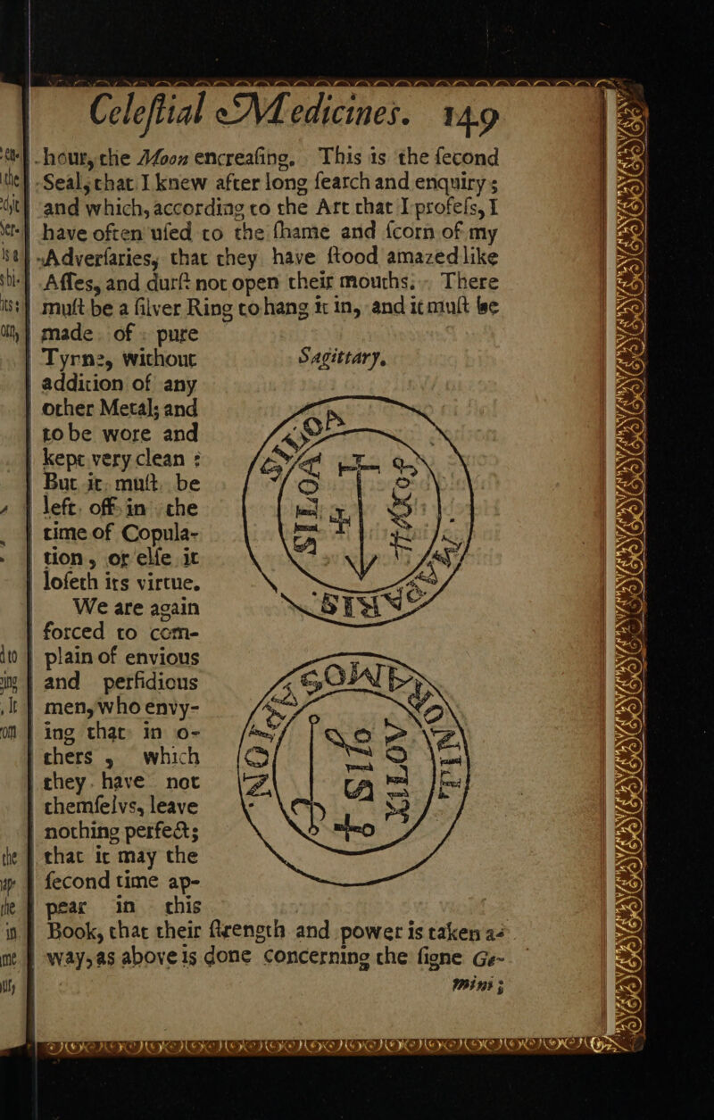 the Sef sa its Ol an Ce Bel ae Ves air leftial «Medicines. 149 and which, according co the Art chat I:profels, I Affes, and dur not open their mouths, . There | kept very clean : But. it, mult, be lofeth its virtue. We are again forced to come. men, who envy- which that ic may the pear in — chis i 18 3 WA . oh (oe nen Nae anos pels rari re ior NSA ASONSGNSETOSOTES i ed