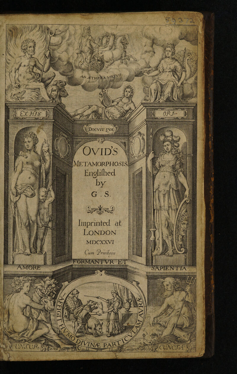 £XI{JS' f Ovid's li w t 'METAMORPHOSISp Engliflied B Imprinted at London MDCXXVr 3^riu;/i wamjjiu || ’ ;1 :' ■■iiii.