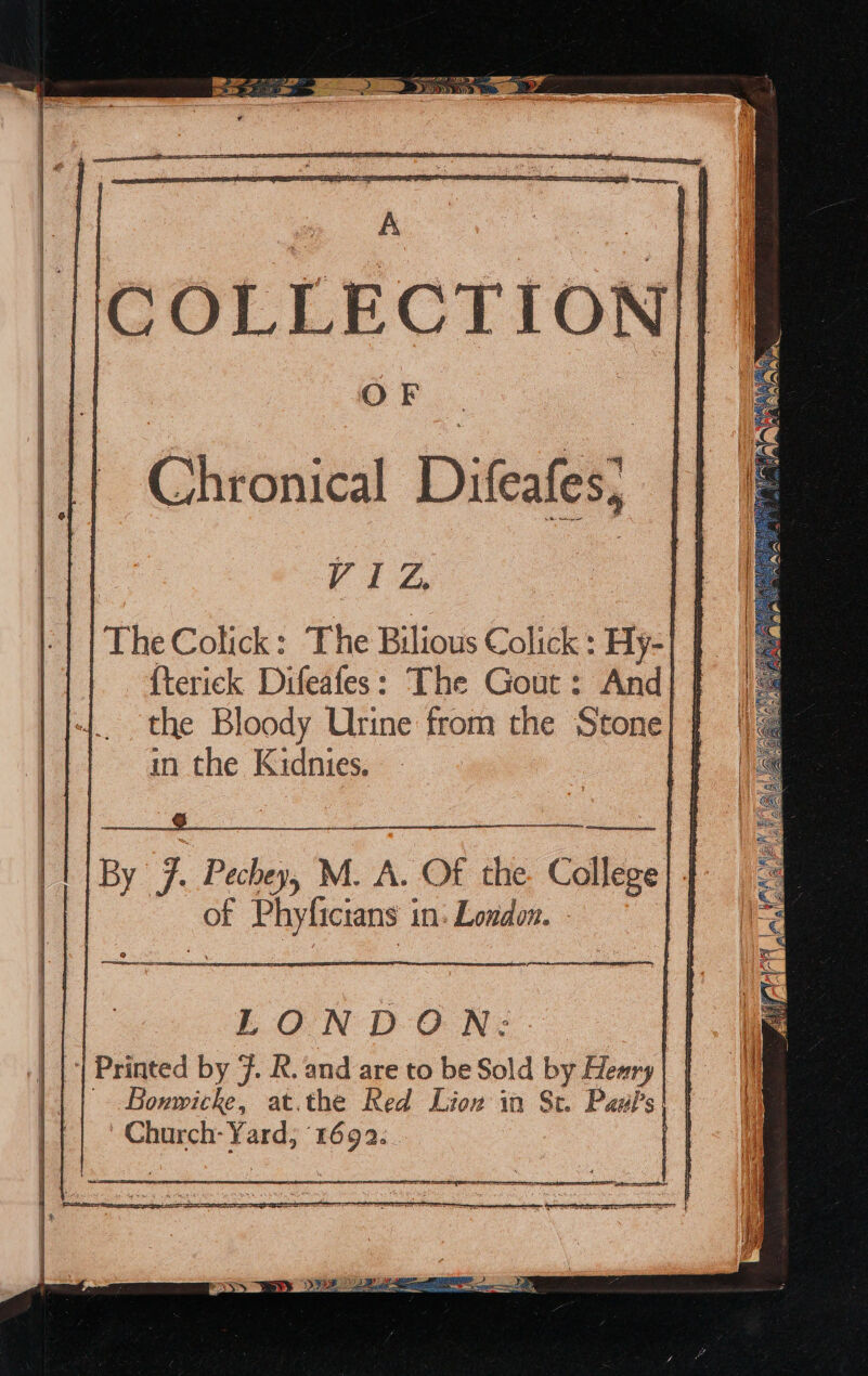 : OF . | Chronical Difeafes; VIZ, of Phyficians in: London. - LONDON: Church: Yard, ‘1692. 2 on RENAN a