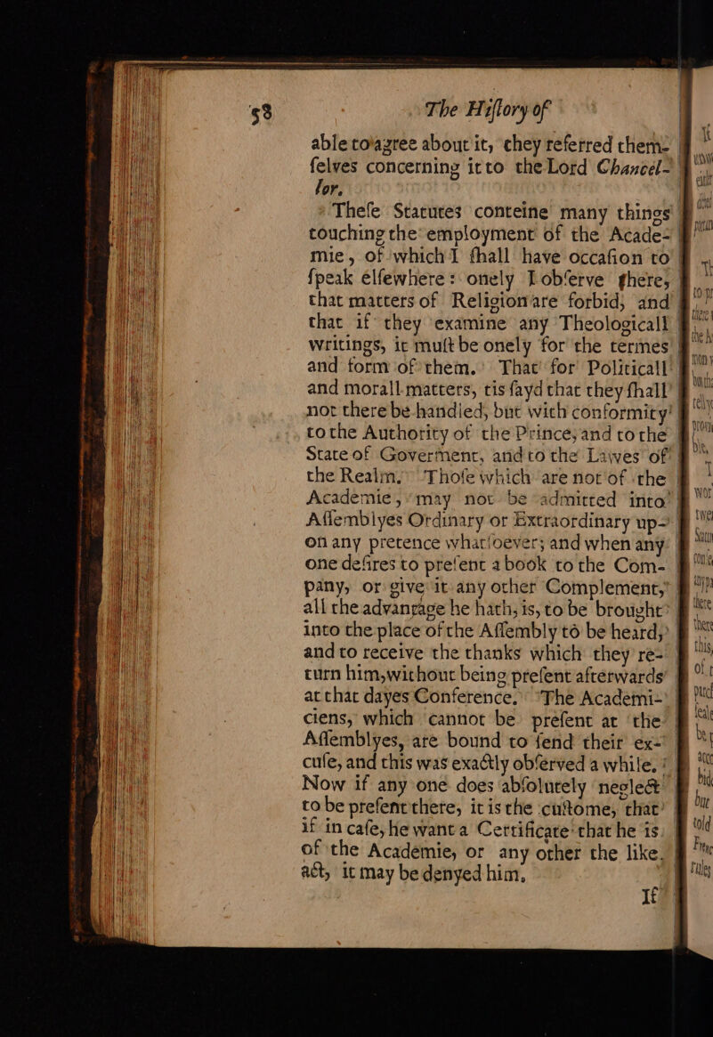 for. ciens, which cannot be prefent at ‘the Mn bith telly nor bk, if in cafeyhe wanta Certificate that he is act, ic may be denyed him,