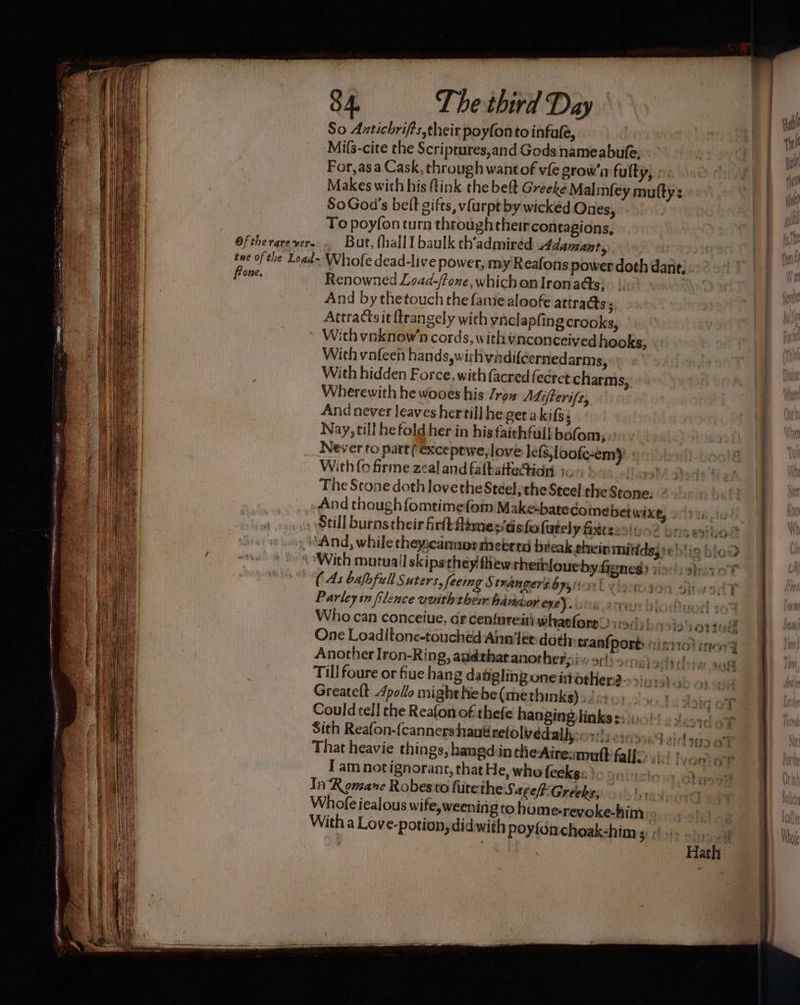 34 Another Jron-Ring, andthar anothers; wy senslodydiiw sug Till foure or fue hang dadgling oneintdthend>)::+.., Greateft Apollo might hebe (methinks) . Could tell the Reafon of.thefe hanging links :: eotd Sith Reafon-{cannershautrefolvddalh-; Tsetse Laid yy oF That heavie things, hangdin theAiresmutt fall® sid boon es In‘R omane Robes - - ; ae