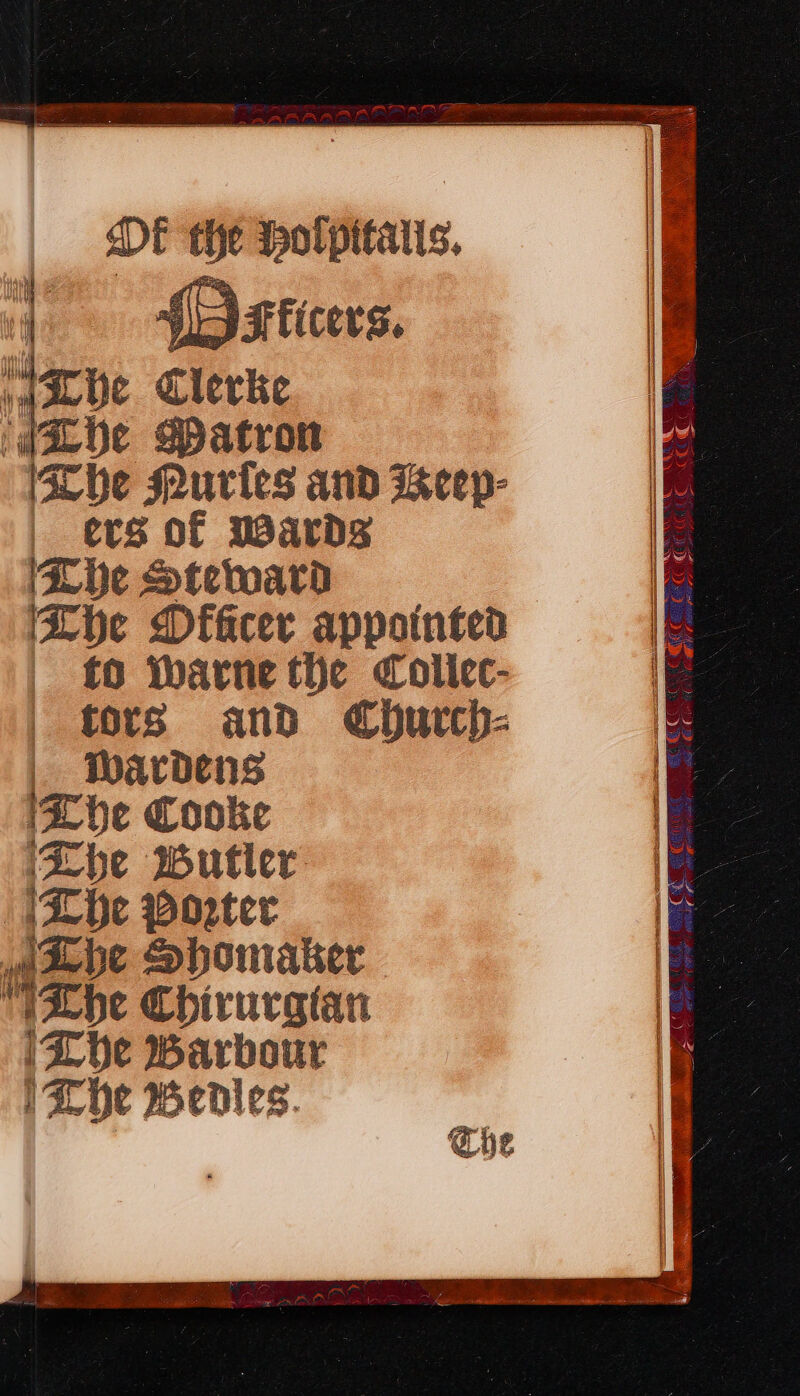 zu a Clevke ‘Wabe : abe Puries and Beep- | ers of mards Ibe Steward IXbhe Dfacer appointed | £0 Yharne the Collec- fors and Church: . Toarbdens IXbe Cooke Abe wWutler ‘l£be Dooter shbe Shomaker “ache Chiruragtan lhe Barbour |e wWenles. PLLA PF pp