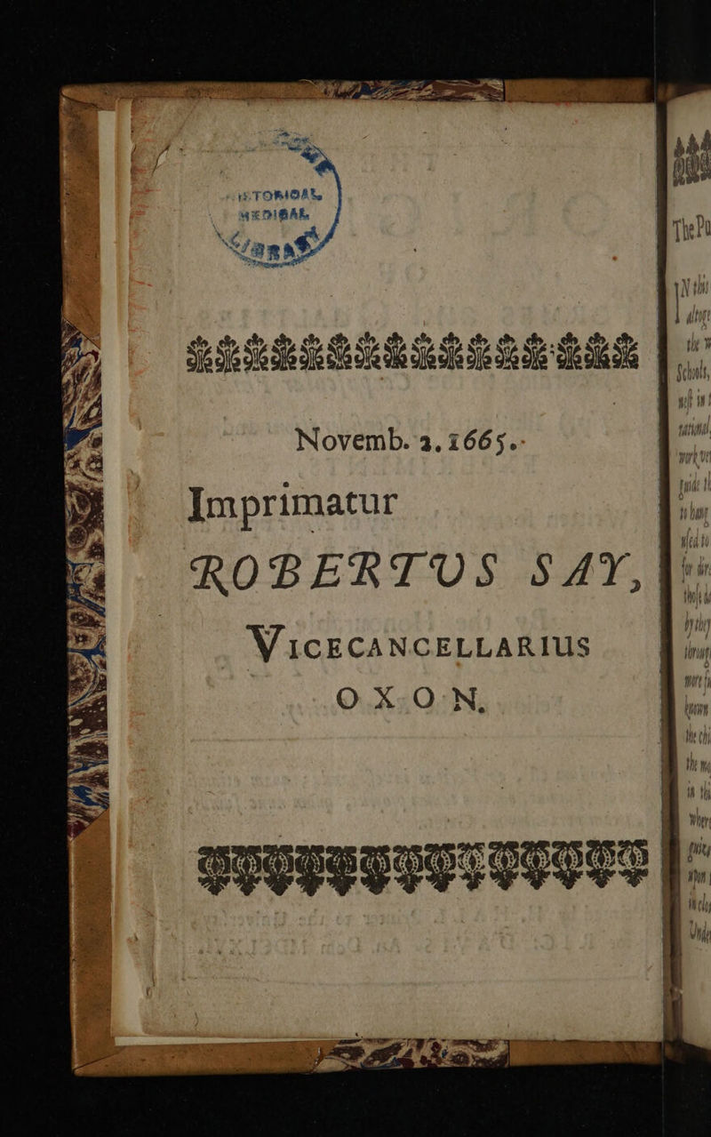 Novemb. 3.1665. Imprimatur ROBERTVS SAY, WiIcECANCELLARIUS O X-O'N.