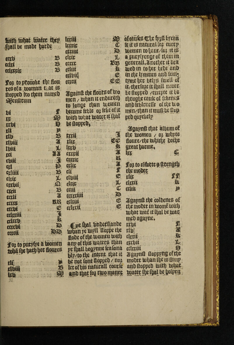 &{t(j &mtcc t|je? Itiall be imtie i^cbe cttij cclici (cli^ictx: 23 23 23 Sn} to peoMe tl)e flou: resofsiDoimn t^at ts; ftoppeD fco t^eut nameO l^Rltcuin bi tn nU tH ab pibitt Ibitt ion cbtti ctlttti clicip trcfetj cRii ccicU cctin; cccbi cditictu cdRbi ccicctit cciccti f 02 to a f m p .,23. 31 m ‘3 .,25. 23 m 3 30 i^: tibia fi. j ' y - m € . 3© 21 2323 ,e iro cRitti cittc CCRC ccliti ccibttl cctcti Sfgainfttbt flouts'of mcn/to^anitenliutotb to longe than tecwcn become ftUo 02 fete of it beftoppe0« 4^^ 0S emi ICltjC iRb cccictt RRie Rltp ett clbui cljcip cciii ccjcdctui ccltiti cclftii 0 00 * 3 m '» % ■ B % ' f ft. % 'C 30 e tt it t$ natutaUo2 etietp biiomentol;aue4o2 tttsc u pwtpfrciige of tiem in gcnetaU.ilnotbectt.bcn. bQCb in to bee be&e and in tbe if mmes anb fom^ tpme bee beif0 fmeU of it4beefo;eitlbaU ncuee be (lopped /epcepte it le tbtuglje cattle of febemd andfeblcncKe oftbebco men^'tban ttmu^e Sop pebqufc&eip ^fgapnfttbat iiibnmof tbe momett / 02 bobpte fiouce/tbe tobttbe botbo geeatbaeme^ IPP ^ fo2toc5fom@>(icengtb[ tbemode^ eltjc ffi cieR'i & cciiii la 25 f jaef^l btibei^aanbe boban pe bopU tlbppe tbe Robe of tbe momeu mitb anp of tbis mateca than petballbegpnnefeafona l^p/tot^ intent that it be not fone ftoppeb / no2 Ictofbisnatttcail couefe 3lsapna tbe colbenea of tbemobeeinixiomemiti) iDbatmafttfbalbeinae meb agapne. eebt $1 rib] ^ cictii crebit 21; ccirriii ^ igapnil Oopppngeftbe. mobee toban fbe to otmp anbftoppeb boitb mbat ]matee(beQ;aibibo4^t|