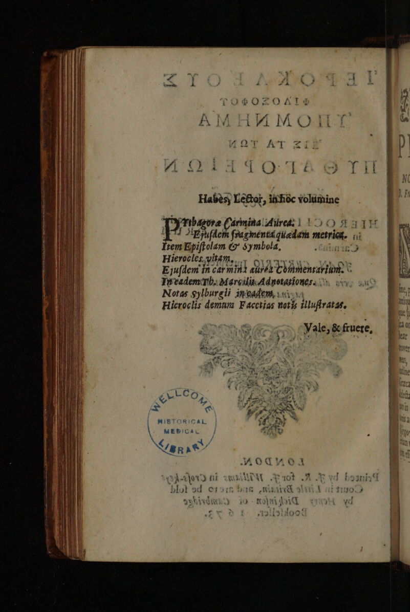 Habes, Ee&amp;or r, iikhóc voltimine dgotee (ármina Aired, ) ΓΟ S$31H 5 ; A dci fragment didam meni, ni tem Epiftolam &amp; symbola, / ^ Hierocles. ;vitam, Te E ju(dem incar mini aürét Dias YuvademTb; MeriilikAdpotasiones. δ | Notas $ylburgli ingaden, «ia Hicroclis demnm. F acctias noti Hluffratas,